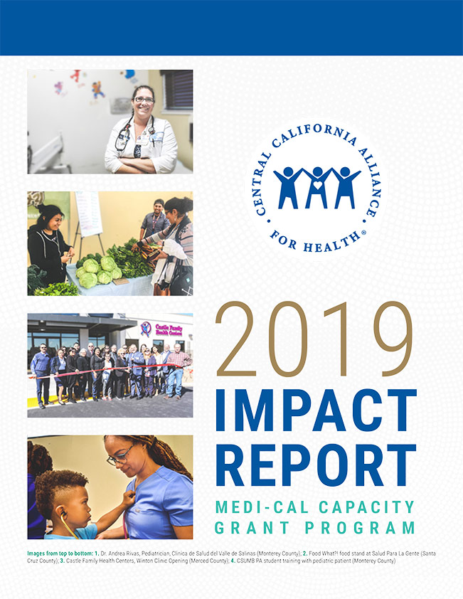 Medi-Cal Capacity Grant Program Impact Report 2019
