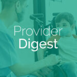 Provider Digest | Issue 33