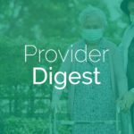 Provider digest doctor and elderly woman