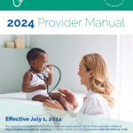 New Provider Manual, effective July 1, 2024, is now available